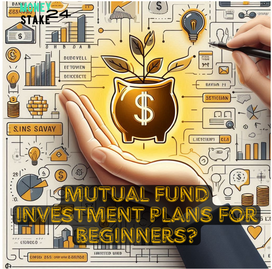 Mutual fund investment plans for beginners?